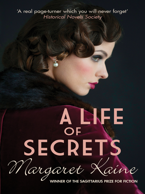 Title details for A Life of Secrets by Margaret Kaine - Available
